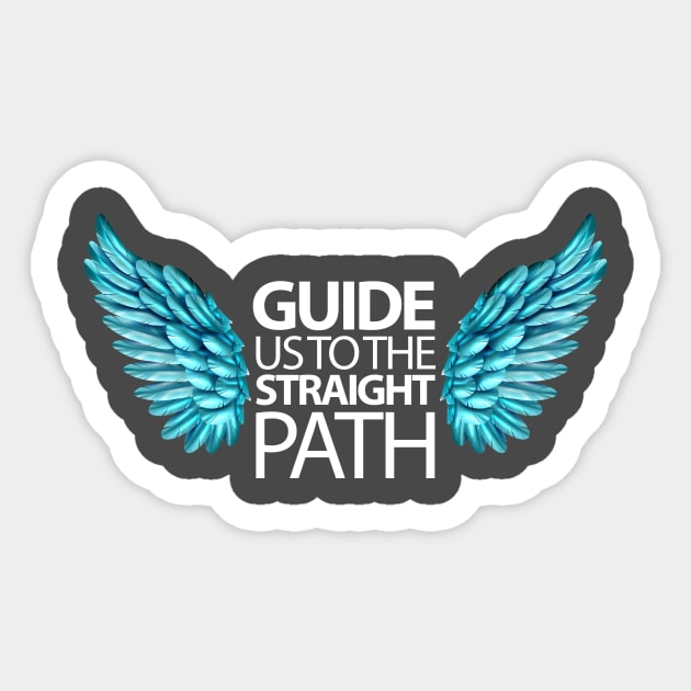 Guide us through the Straight Path Sticker by powerwords